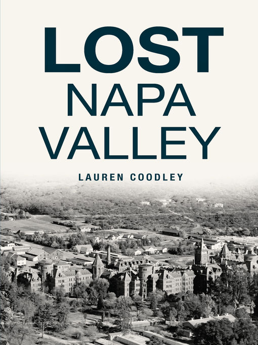 Title details for Lost Napa Valley by Lauren Coodley - Available